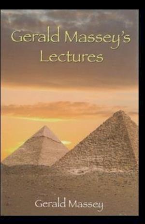 Cover for Gerald Massey · Gerald Massey's Lectures Annotated (Paperback Book) (2021)