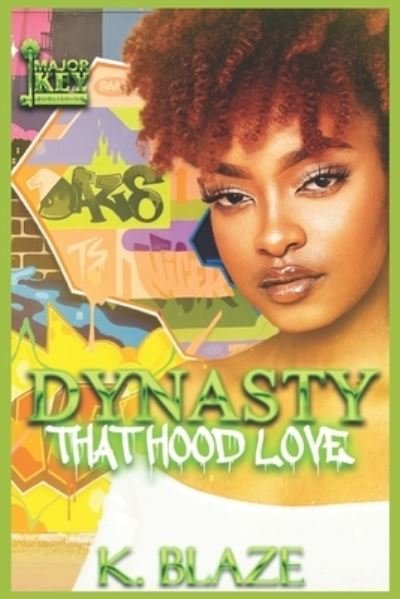Cover for K Blaze · Dynasty: That Hood Love (Pocketbok) (2021)
