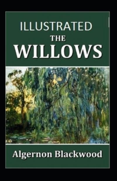 Cover for Algernon Blackwood · The Willows Illustrated (Paperback Book) (2021)