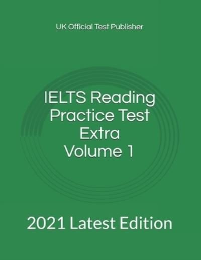 Cover for Uk Official Test Publisher · IELTS Reading Practice Test Extra Volume 1 (Paperback Bog) (2020)