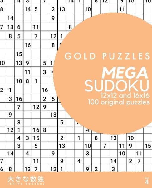 Gold Puzzles Mega Sudoku Book 4 - Gp Press - Książki - Independently Published - 9798565274790 - 15 listopada 2020
