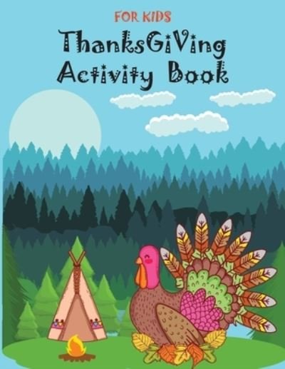 Cover for Jya Platform · Thanksgiving Activity Book for Kids (Paperback Bog) (2020)