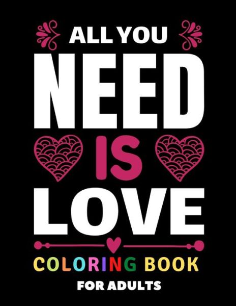 Cover for Peter Wolf · All You Need is Love Coloring Book for Adults (Paperback Book) (2021)