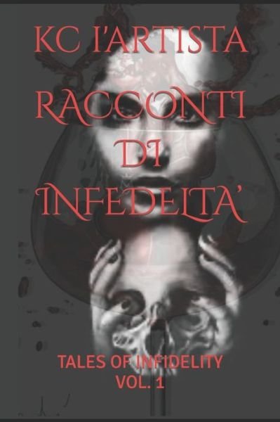 Cover for Kc I'artista · Racconti Di Infedelta' (Paperback Book) (2020)