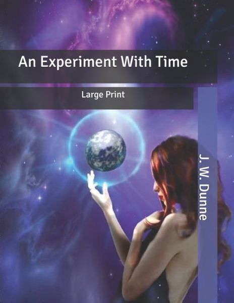 Cover for J W Dunne · An Experiment With Time (Paperback Book) (2020)