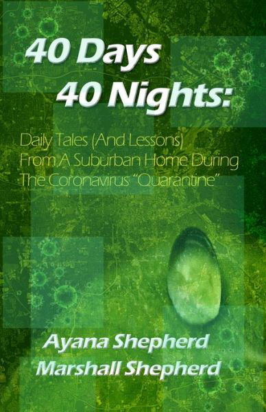 Cover for Ayana And Marshall Shepherd · 40 Days 40 Nights (Taschenbuch) (2020)