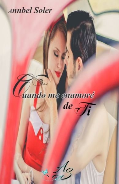 Cover for Annbel Soler · Cuando Me Enamoré de Ti (Book) (2020)