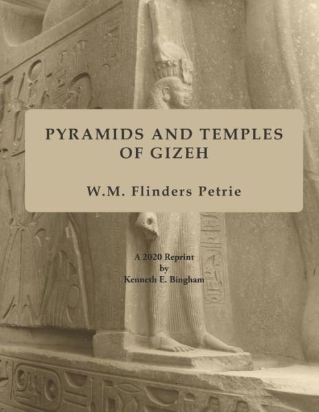 Cover for W M Flinders Petrie · Pyramids and Temples of Gizeh (Paperback Book) (2020)