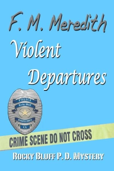 Cover for F M Meredith · Violent Departures (Taschenbuch) (2020)