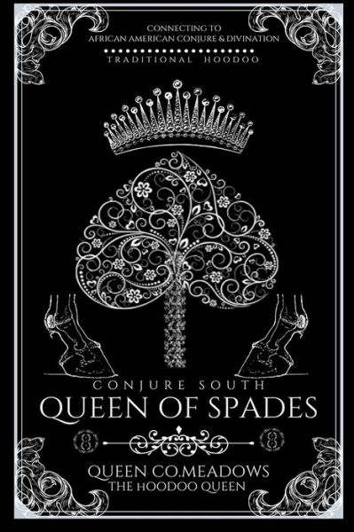 Queen Co Meadows The Hoodoo Queen · Queen Of Spades (Paperback Book) (2020)