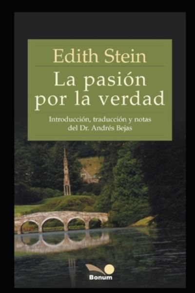 Cover for Edith Stein · La Pasion Por La Verdad: La busqueda incansable - Religion Y Desarrollo Espiritual VI (Taschenbuch) (2020)