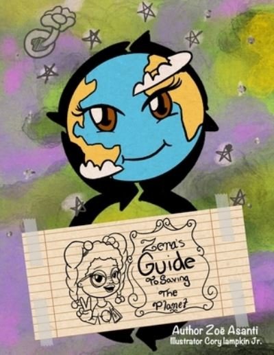 Cover for Zoe Asanti · Zera's Guide To Saving The Planet (Paperback Book) (2020)