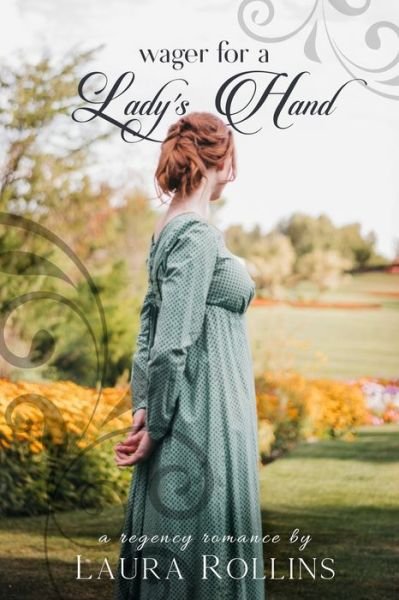 Wager for a Lady's Hand: A Lockhart Sweet Regency Romance - Lockhart Sweet Regency Romance - L G Rollins - Kirjat - Independently Published - 9798710775790 - keskiviikko 17. helmikuuta 2021