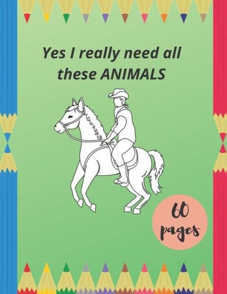 Cover for Talkha · Yes I really need all these ANIMALS: Over 100 popular high frequency drawings for kids to learn drawing and coloring. Ages 3+, Fun with Animals! (Paperback Book) (2021)
