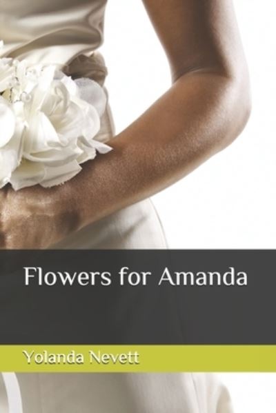 Cover for Yolanda Diane Nevett · Flowers for Amanda (Paperback Book) (2021)