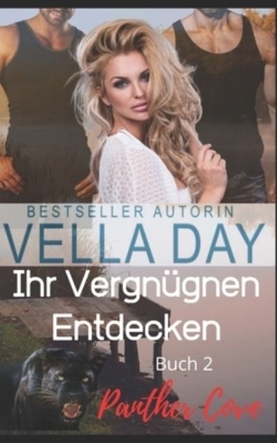 Cover for Vella Day · Ihr Vergnugen Entdecken - Panther Cove (Taschenbuch) (2022)