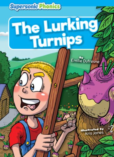 Cover for Emilie Dufresne · Lurking Turnips (Bok) (2023)