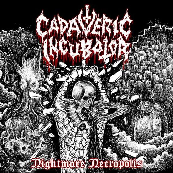 Cover for Cadaveric Incubator · Nightmare Necropolis (CD) (2021)