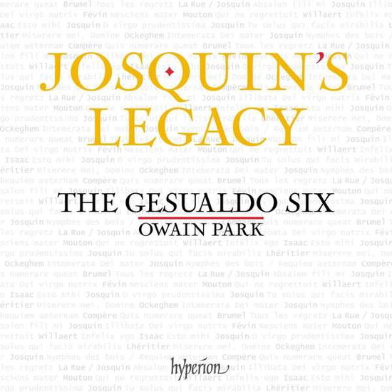 Josquins Legacy - Gesualdo Six / Park - Music - HYPERION RECORDS - 0034571283791 - October 29, 2021