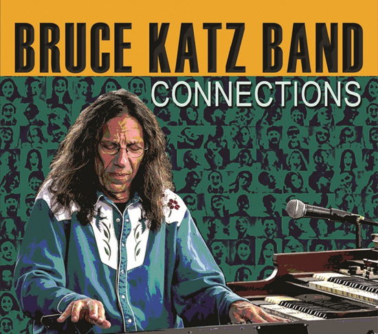 Connections - Bruce Katz Band - Musiikki - DANCING ROOSTER - 0085218061791 - perjantai 23. kesäkuuta 2023