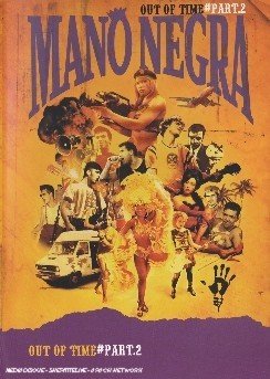 Mano Negra · Out Of Time -2- (DVD) (2019)
