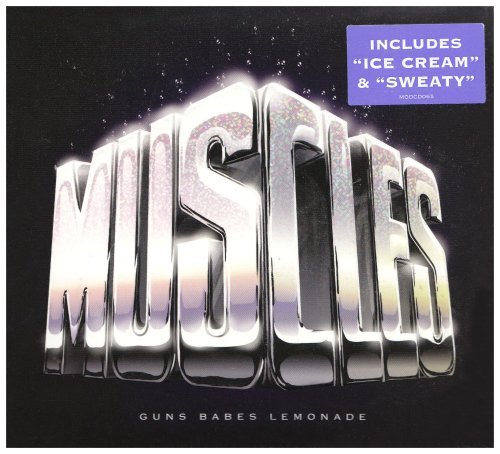 Cover for Muscles · Guns Babes Lemonade (CD) [Digipak] (2007)