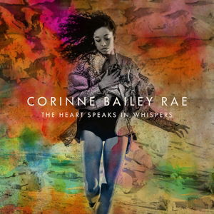 Cover for Corinne Bailey Rae · Heart Speaks in Whispers (CD) [Deluxe edition] (2016)