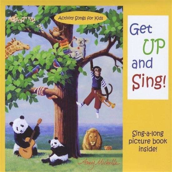 Cover for Amy Michelle · Get Up &amp; Sing (CD) (2010)