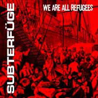 Cover for Subterfuge · We Are All Refugees EP (CD) (2018)