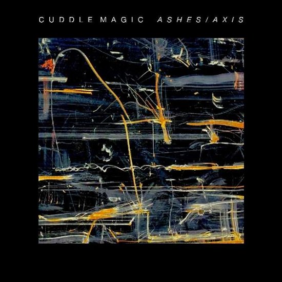Cover for Cuddle Magic · Ashes / Axis (CD) (2017)