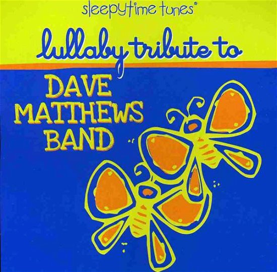 Cover for Lullaby Players · Lullaby Tribute to Dave Mathews Band (CD) (2017)