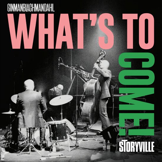 What's to Come - Ginman / Blachman / Dahl - Musik - STV - 0717101435791 - 5. april 2024