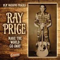 Cover for Ray Price · Make the World Go Away (CD) (2019)