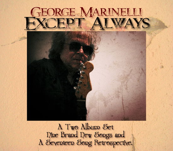 Except Always - George Marinelli - Music - NEW FOLK RECORDS - 0798576256791 - July 5, 2024