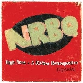Cover for Nrbq · High Noon:Highlights &amp; Rarities From 50 Years (updated) (LP) (2017)