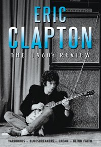 The 1960's Review - Eric Clapton - Elokuva - SEXY INTELLECTUAL - 0823564522791 - maanantai 13. syyskuuta 2010