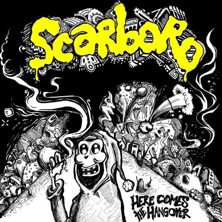 Cover for Scarboro · Here Come The Hangover (CD) (2017)