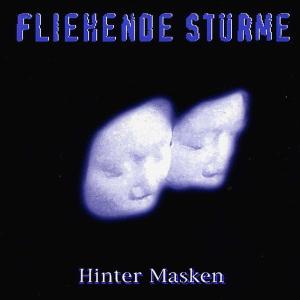 Hinter Masken - Fliehende Sturme - Muzyka - SUPPENKAZPER - 4250137241791 - 4 kwietnia 2005