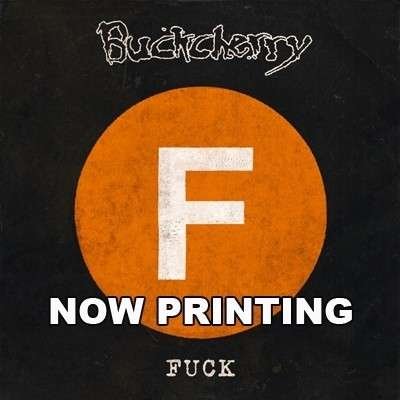 Fuck - Buckcherry - Music - F-ACTIVE MUSIC - 4988005827791 - August 13, 2014