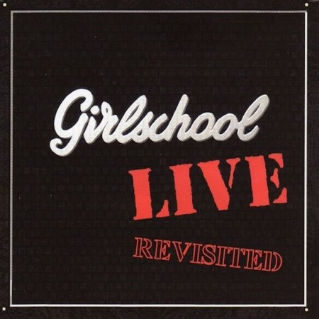 Revisited - Girlschool - Musik - STORE FOR MUSIC - 5055544230791 - February 3, 2023