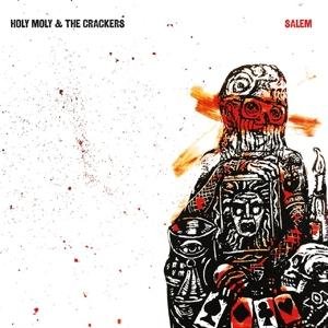Cover for Holy Moly &amp; The Crackers · Salem (CD) [Digipak] (2017)