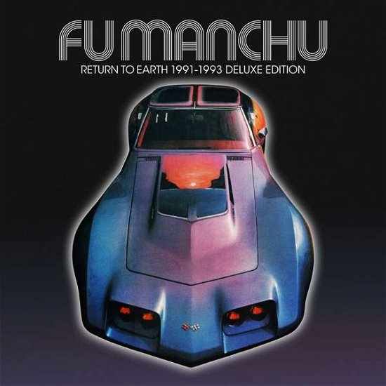 Cover for Fu Manchu · Return To Earth (CD) [Limited Deluxe edition] (2021)