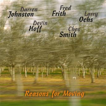 Reasons For Moving - Darren Johnston - Music - NOT TWO - 5907589871791 - November 21, 2012