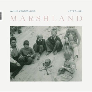 Marshland - Janne Westerlund - Musiikki - FULL CONTACT - 6417138629791 - torstai 22. tammikuuta 2015