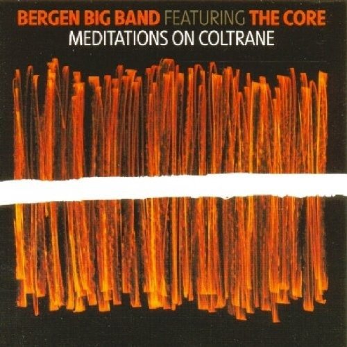 Cover for Bergen Big Band · Meditations on Coltrane (CD) (2008)