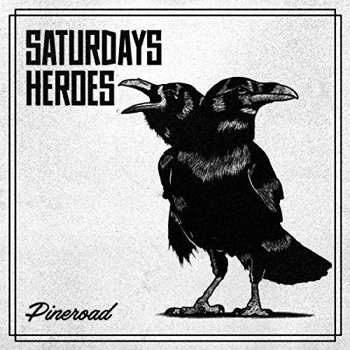 Cover for Saturday's Heroes · Pineroad (CD) (2017)