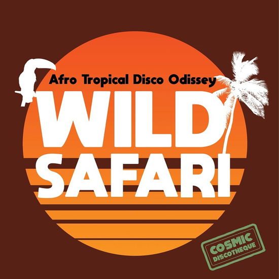 Cover for Various Artists · Wild Safari: Afro Tropical Disco Odyssey (LP) (2021)