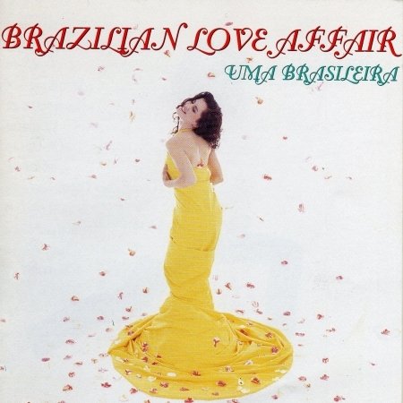 Cover for Brazilian Love Affair · Uma Brasiliera + Rio (CD)