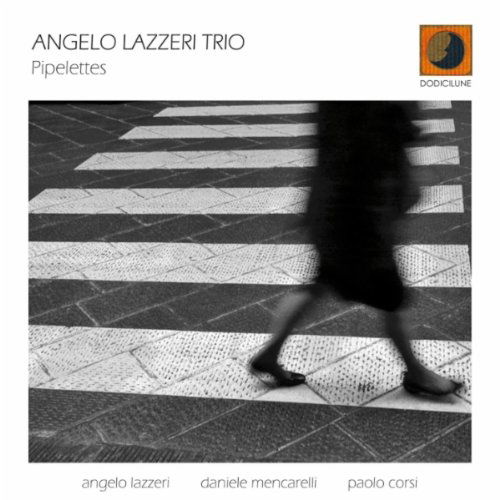 Cover for Angelo Trio Lazzeri · Pipelettes (CD) (2011)