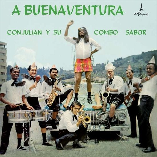 Cover for Julian Y Su Combo Sabor · A Buenaventura Con Julian Y Su Combo Sabor (LP) (2021)